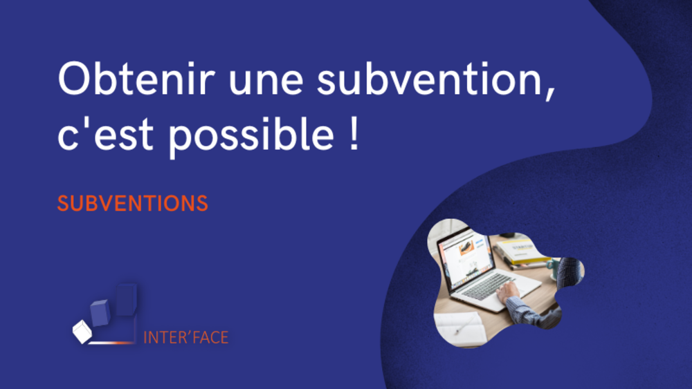 Obtenir une subvention en tant qu’industriel, c’est possible ! 